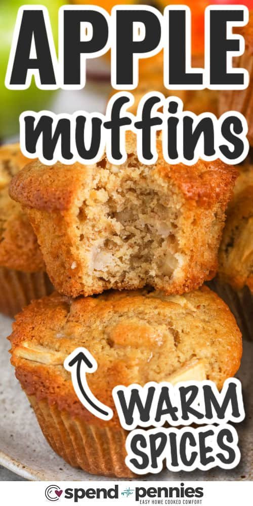 warm Apple Muffins with a bite taken out of one with writing