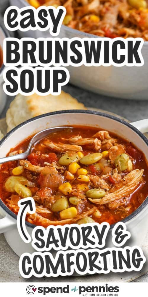 savory and comforting Brunswick Stew in a bowl with writing