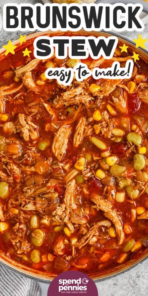 easy to make Brunswick Stew in the pot with writing