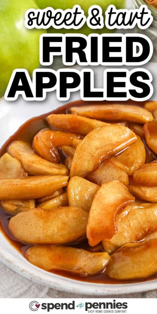 close up of fried apples in a serving bowl, with a title