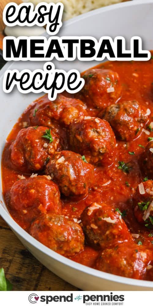 Easy Meatball Recipe in the pan with sauce and a title